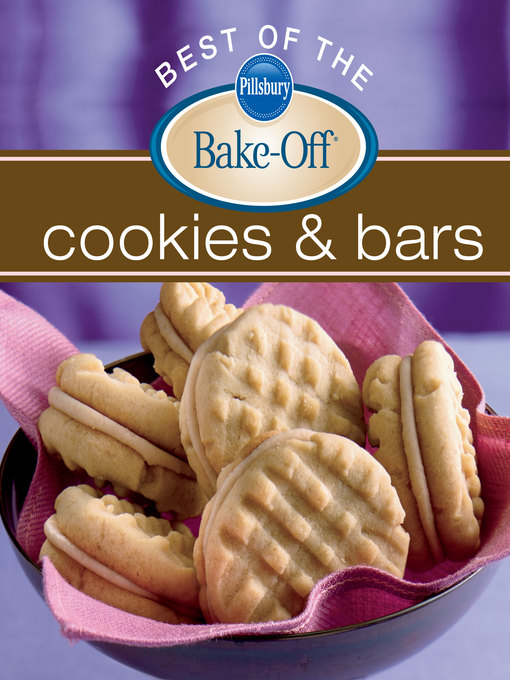 Title details for Pillsbury Best of the Bake-Off Cookies and Bars by Pillsbury Editors - Available